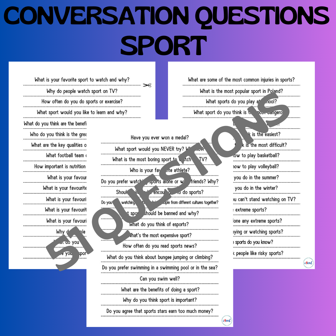 CONVERSATION QUESTIONS / SPORT