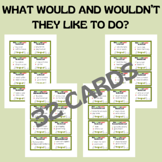 32 WHAT WOULD AND WOULDN'T THEY LIKE TO DO CARDS