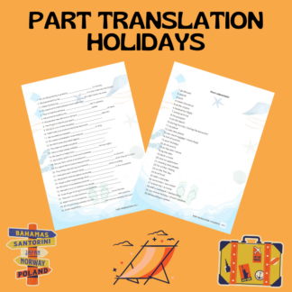 PART TRANSLATION / SUMMER HOLIDAYS