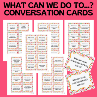 WHAT CAN WE DO TO...? CONVERSATION CARDS
